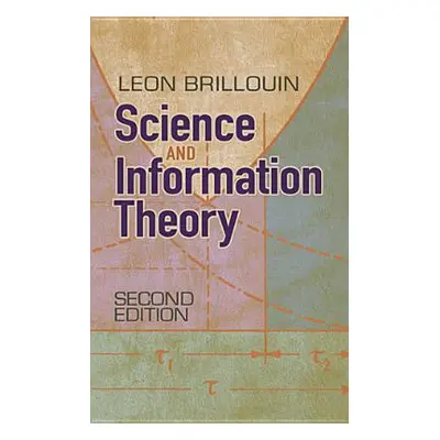 "Science and Information Theory" - "" ("Brillouin Leon")