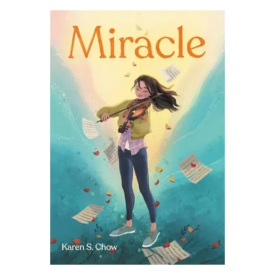 "Miracle" - "" ("Chow Karen S.")