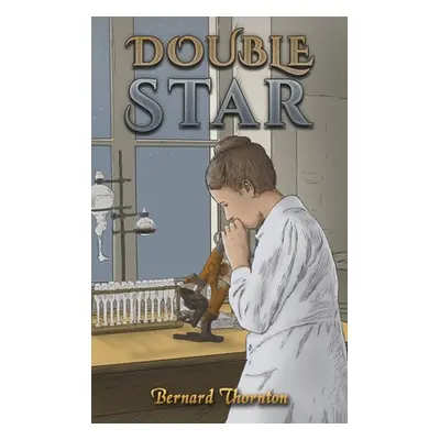 "Double Star" - "" ("Thornton Bernard")