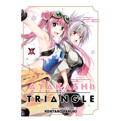 "Ayakashi Triangle Vol. 6" - "" ("Yabuki Kentaro")