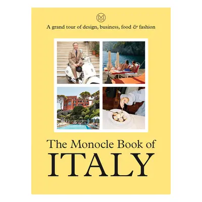 "The Monocle Book of Italy" - "" ("Brl Tyler")