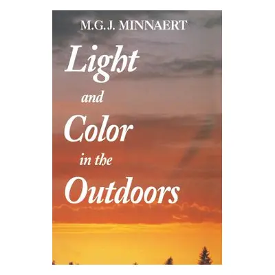 "Light and Color in the Outdoors" - "" ("Seymour L.")