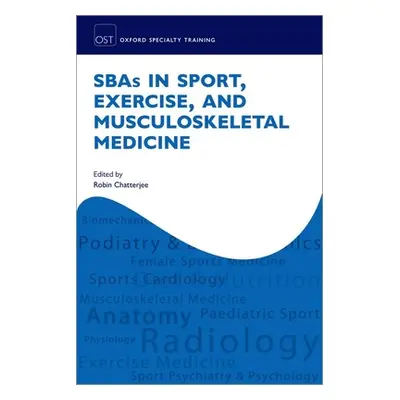 "SBAs in Sport, Exercise, and Musculoskeletal Medicine" - "" ("")