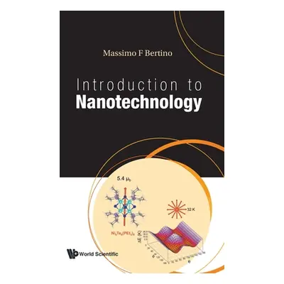 "Introduction to Nanotechnology" - "" ("Bertino Massimo F.")