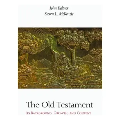 "The Old Testament: Its Background, Growth, and Content" - "" ("Kaltner John")