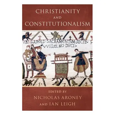 "Christianity and Constitutionalism" - "" ("Aroney Nicholas")