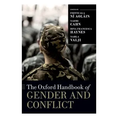 "The Oxford Handbook of Gender and Conflict" - "" ("Cahn Naomi")