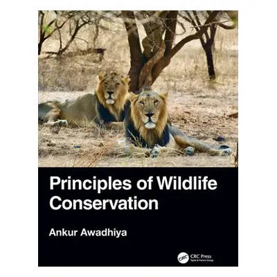 "Principles of Wildlife Conservation" - "" ("Awadhiya Ankur")