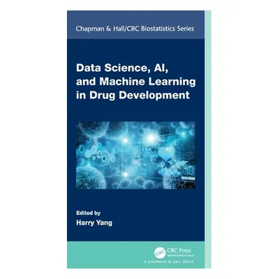 "Data Science, Ai, and Machine Learning in Drug Development" - "" ("Yang Harry")