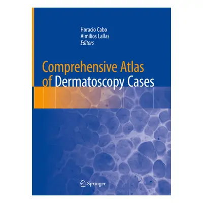 "Comprehensive Atlas of Dermatoscopy Cases" - "" ("Cabo Horacio")