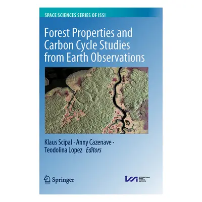 "Forest Properties and Carbon Cycle Studies from Earth Observations" - "" ("Scipal Klaus")