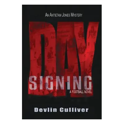 "Signing Day" - "" ("Culliver Devlin")