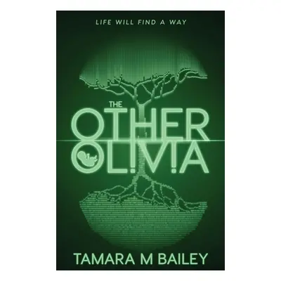 "The Other Olivia" - "" ("Bailey Tamara M.")