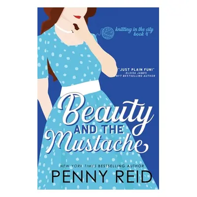 "Beauty and the Mustache: A Philosophical Romance" - "" ("Reid Penny")