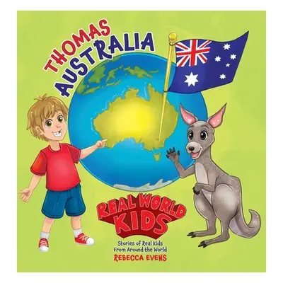 "Real World Kids: Thomas - Australia" - "" ("Evens Rebecca")