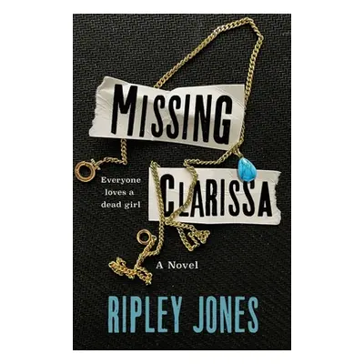 "Missing Clarissa" - "" ("Jones Ripley")