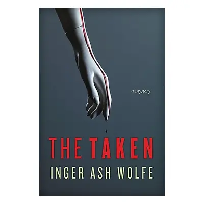 "The Taken" - "" ("Wolfe Inger Ash")