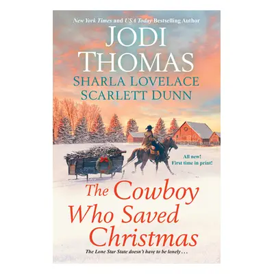 "The Cowboy Who Saved Christmas" - "" ("Thomas Jodi")