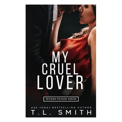 "My Cruel Lover" - "" ("Smith T. L.")