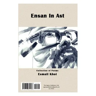 "Ensan In Ast: انسان این است" - "" ("Khoi Esmail")