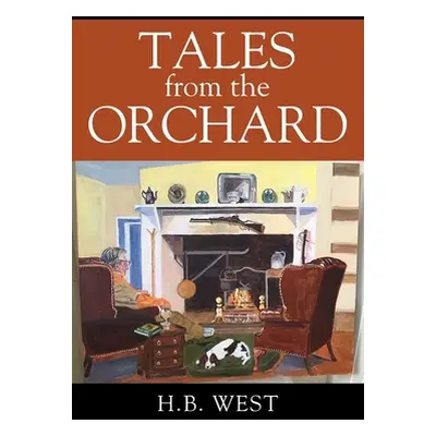 "Tales from The Orchard" - "" ("West H. B.")