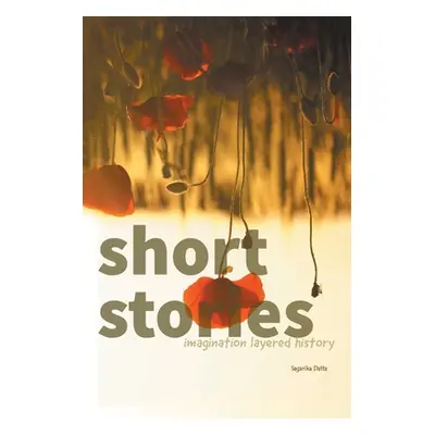 "Short Stories: Imagination Layered History" - "" ("Datta Sagarika")