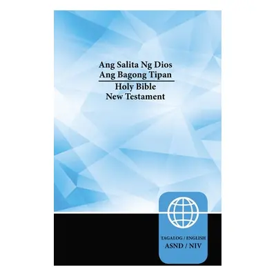 "Tagalog, Niv, Tagalog/English Bilingual New Testament, Paperback" - "" ("Zondervan")