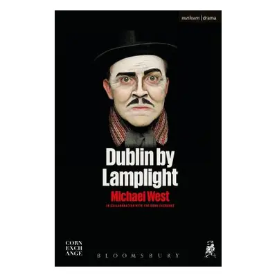 "Dublin by Lamplight" - "" ("West Michael")