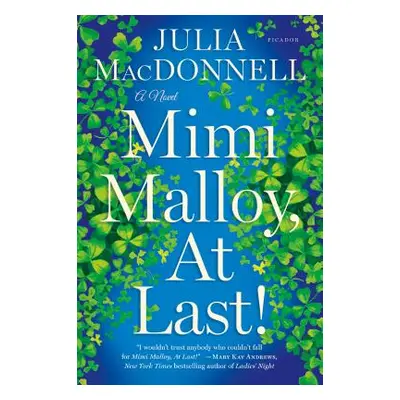 "Mimi Malloy, at Last!" - "" ("MacDonnell Julia")