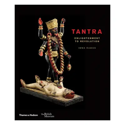 "Tantra: Enlightenment to Revolution" - "" ("Ramos Imma")