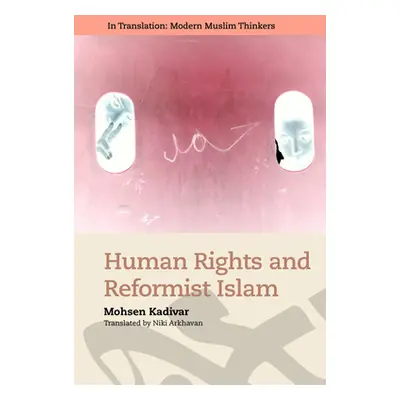 "Human Rights and Reformist Islam" - "" ("Kadivar Mohsen")