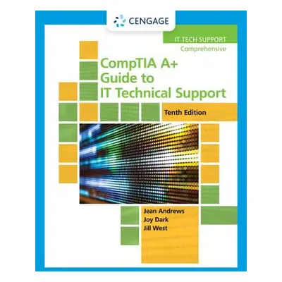 "Comptia A+ Guide to It Technical Support" - "" ("Andrews Jean")