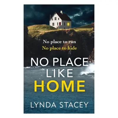 "No Place Like Home" - "" ("Stacey Lynda")