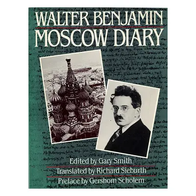 "Moscow Diary" - "" ("Benjamin Walter")