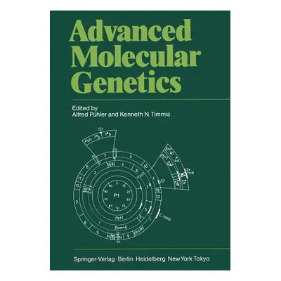 "Advanced Molecular Genetics" - "" ("Phler Alfred")