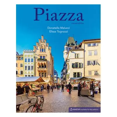 "Piazza, Student Edition: Introductory Italian" - "" ("Melucci Donatella")