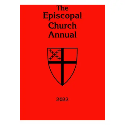 "The Episcopal Church Annual 2022" - "" ("Church Publishing")