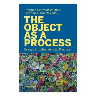 "The Object as a Process: Essays Situating Artistic Practice" - "" ("")