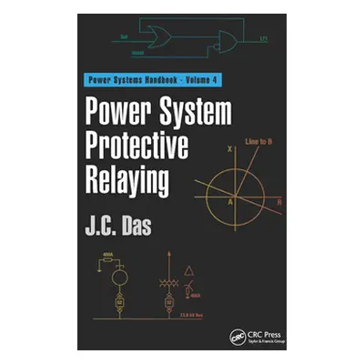 "Power System Protective Relaying" - "" ("Das J. C.")