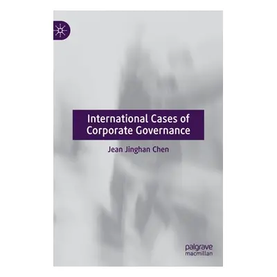 "International Cases of Corporate Governance" - "" ("Chen Jean Jinghan")