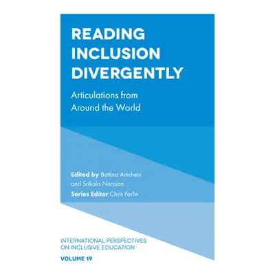 "Reading Inclusion Divergently: Articulations from Around the World" - "" ("Amrhein Bettina")