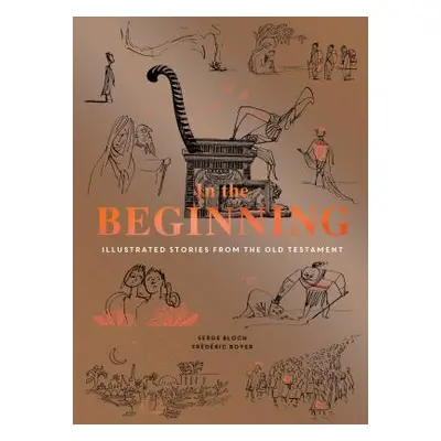 "In the Beginning: Illustrated Stories from the Old Testament