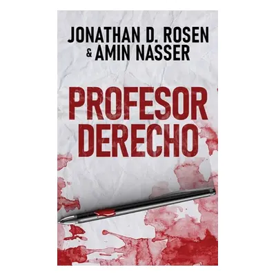 "Profesor Derecho" - "" ("Rosen Jonathan D.")