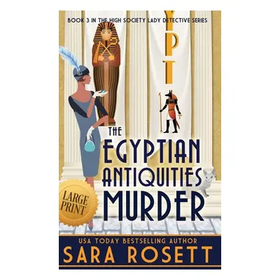 "The Egyptian Antiquities Murder" - "" ("Rosett Sara")