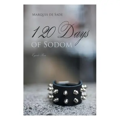 "The 120 Days of Sodom" - "" ("De Sade Marquis")