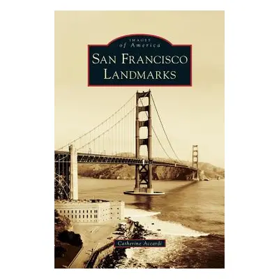 "San Francisco Landmarks" - "" ("Accardi Catherine")