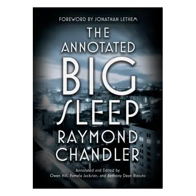 "The Annotated Big Sleep" - "" ("Chandler Raymond")