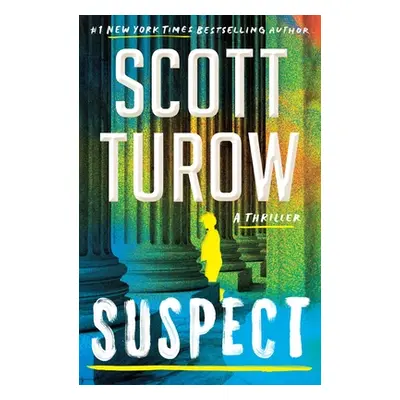 "Suspect" - "" ("Turow Scott")