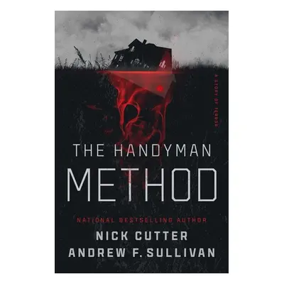 "The Handyman Method: A Story of Terror" - "" ("Cutter Nick")