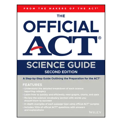 "The Official ACT Science Guide" - "" ("ACT")